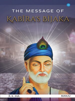 cover image of The Message of Kabira's Bijaka